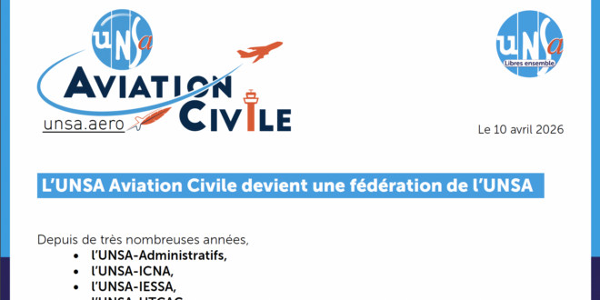 L&rsquo;UNSA Aviation Civile devient une fédération de l&rsquo;UNSA
